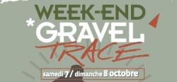 Week-end GRAVEL TRACE